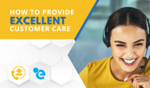 How to Provide Excellent Customer Care