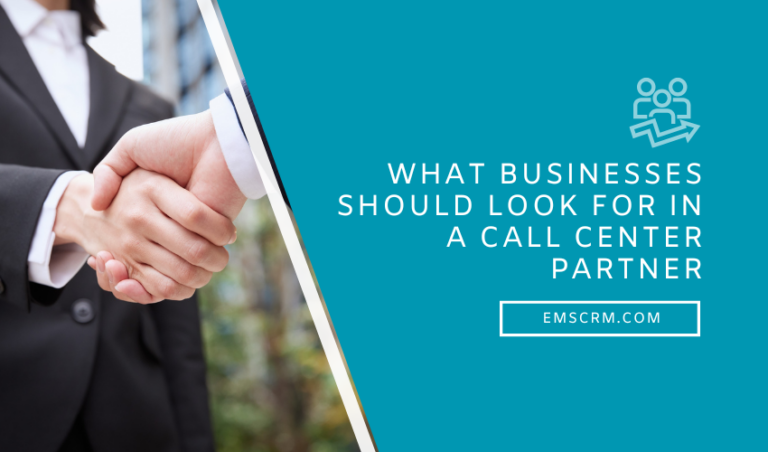 What Businesses Should Look for in a Call Center Partner